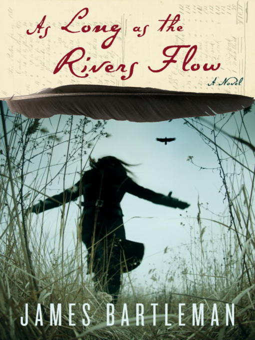 Title details for As Long as the Rivers Flow by James Bartleman - Wait list